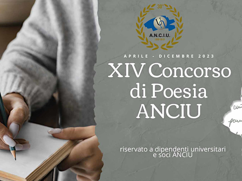 XIV concorso di poesia ANCIU - riservato a dipendenti universitari e soci ANCIU