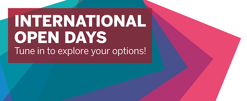 International Open Days - Tune in to explore your options!